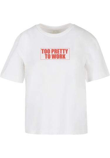 Too Pretty To Work Tee